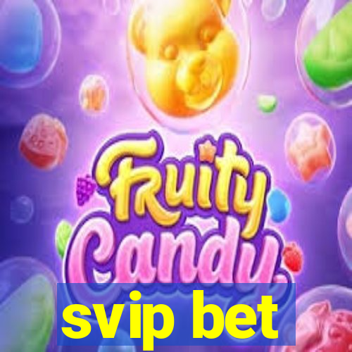 svip bet